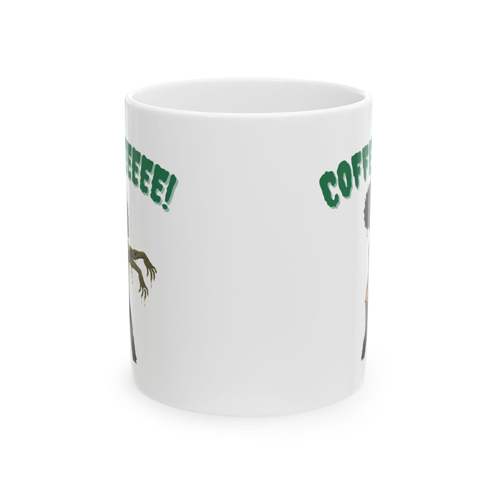 Coffeeee! Zombie Hands Ceramic Mug — Funny Coffee Cup (11oz)
