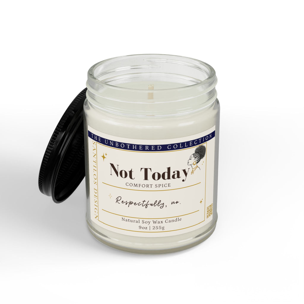 "Not Today" Soy Candle — Comfort Spice Scented (9oz)