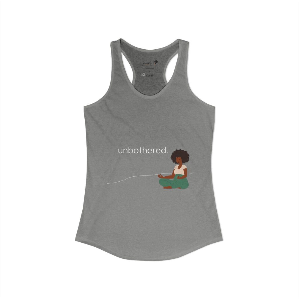 "Unbothered" Women's Ideal Racerback Tank