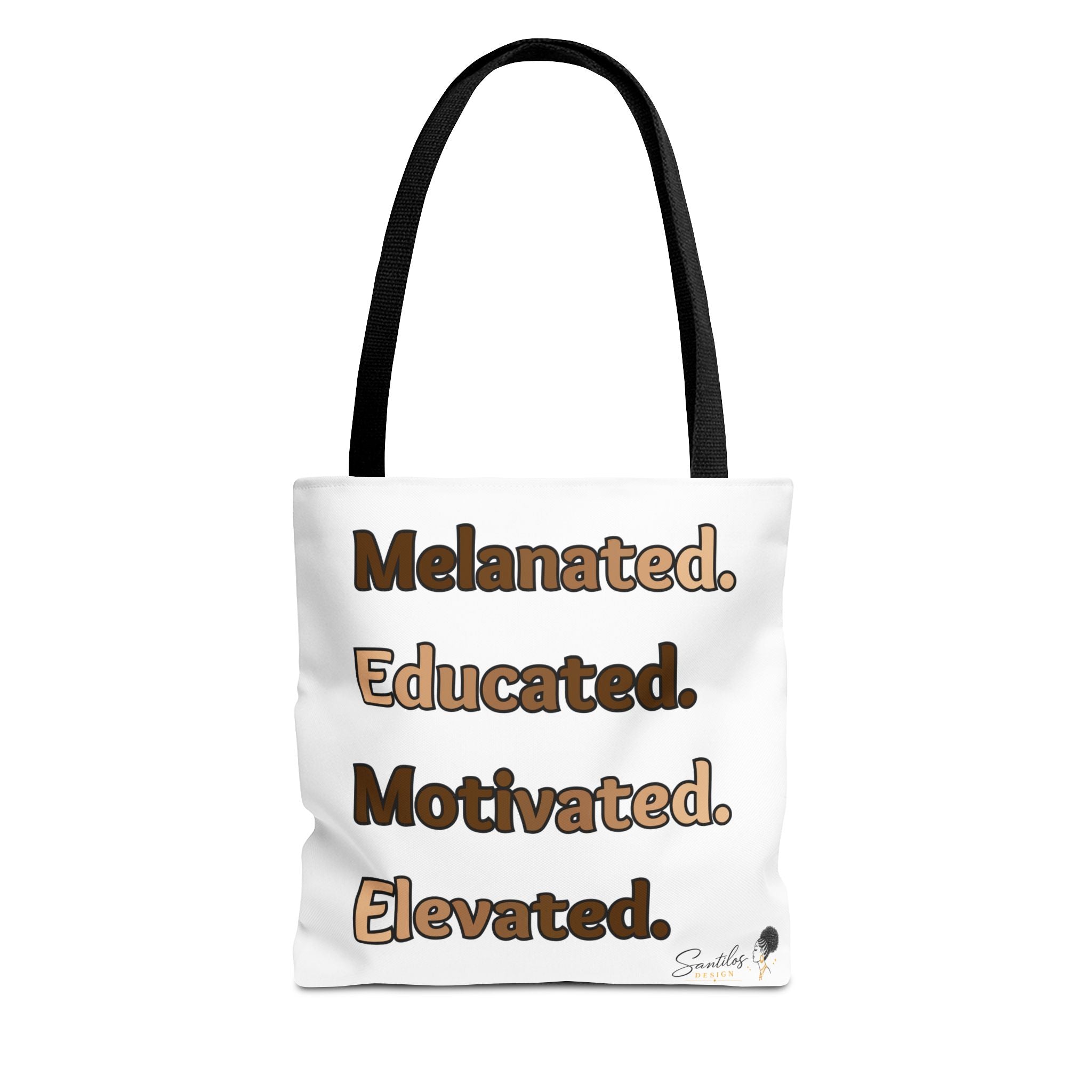 Melanated. Educated. Motivated. Elevated. — Inspirational Statement Tote Bag