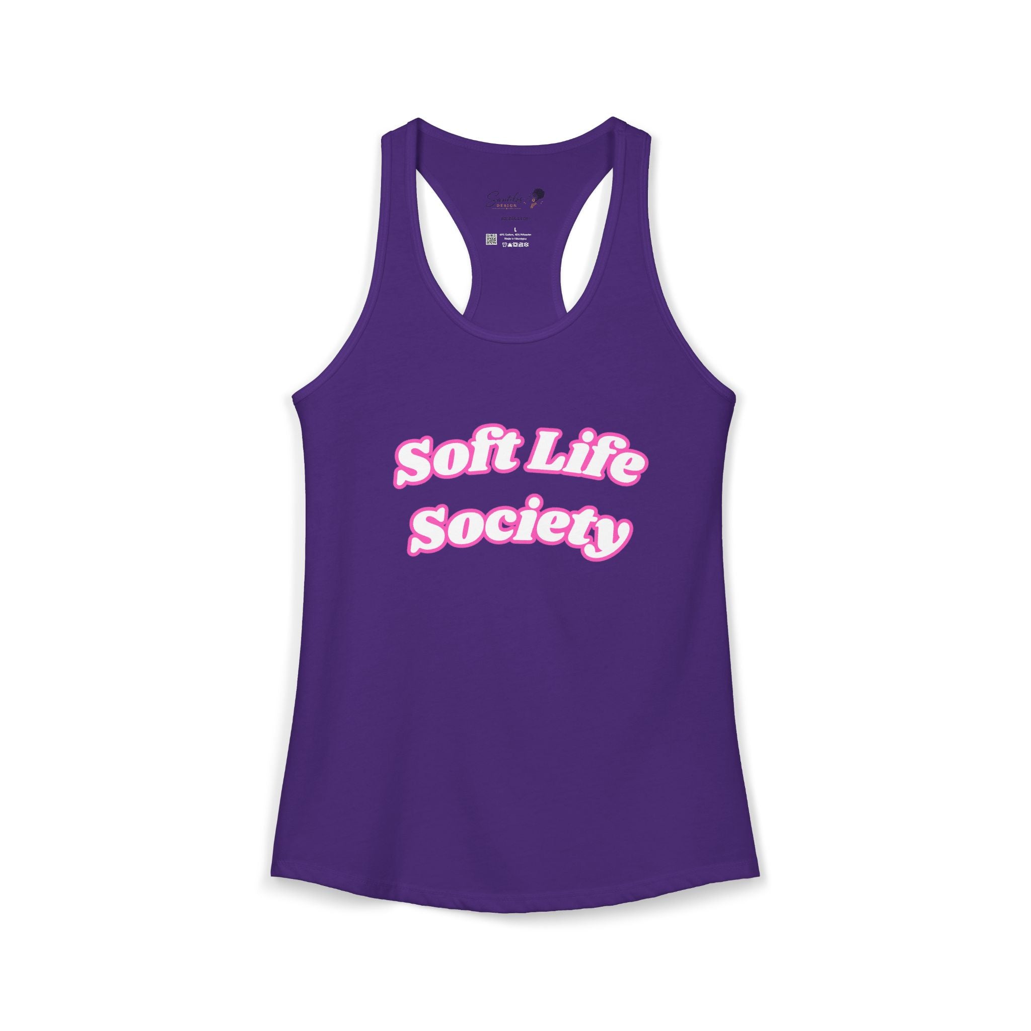 "Soft Life Society" Women's Ideal Racerback Tank