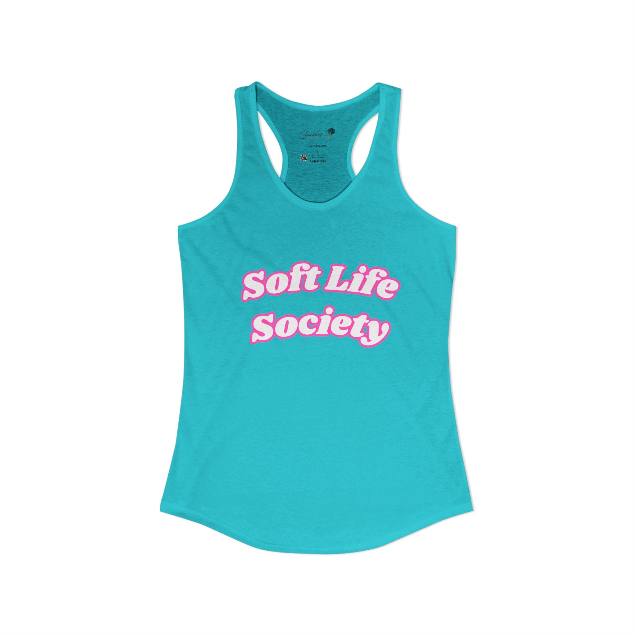 "Soft Life Society" Women's Ideal Racerback Tank
