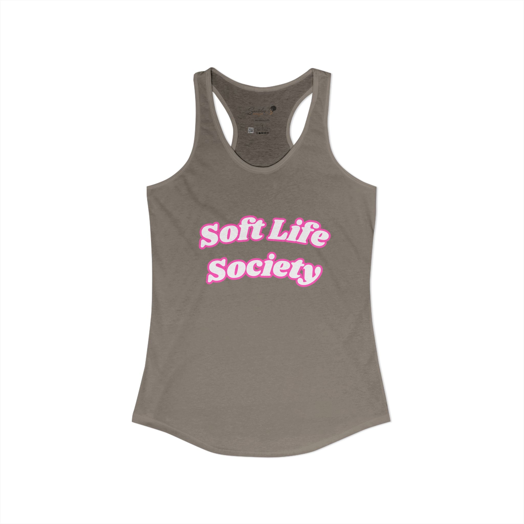 "Soft Life Society" Women's Ideal Racerback Tank