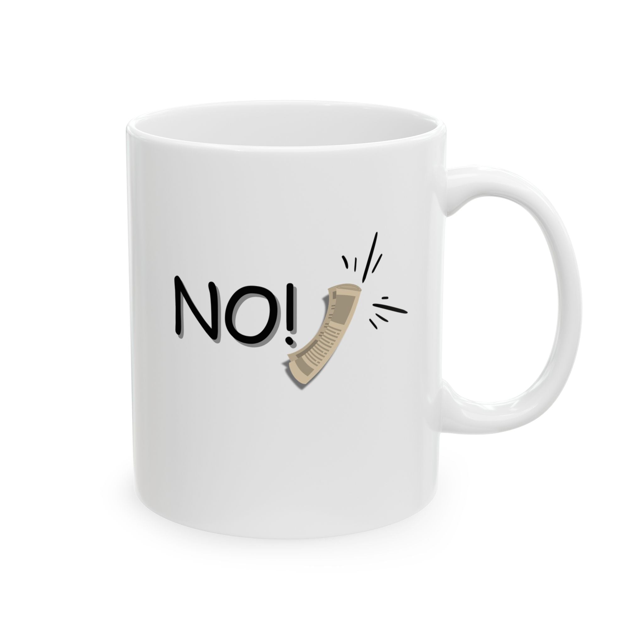 "No!" Ceramic Mug — Coffee Mug (11oz)