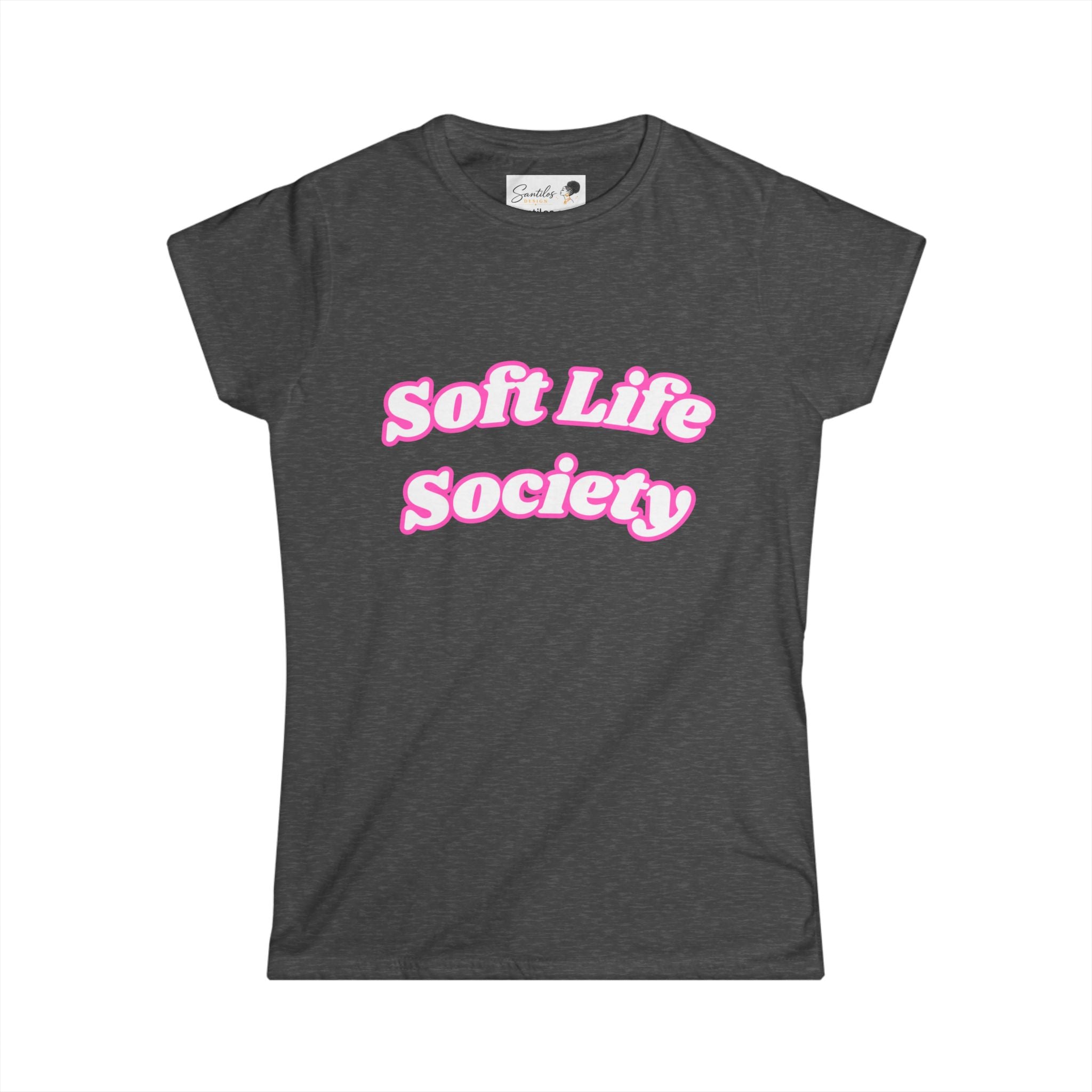 The Soft Life Society Tee - Women's Round Neck Graphic Tee