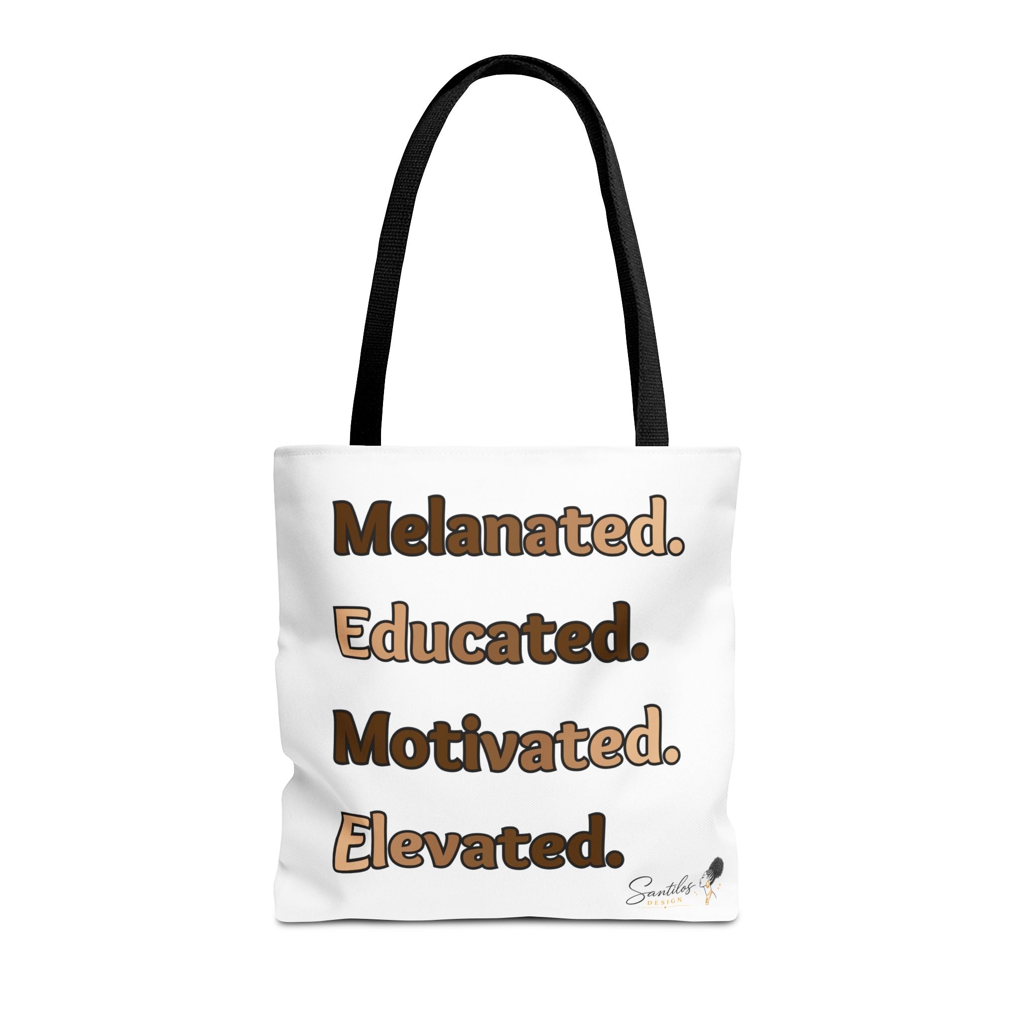 Melanated. Educated. Motivated. Elevated. — Inspirational Statement Tote Bag