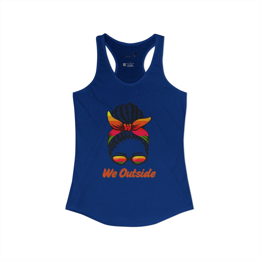 "We Outside" Women's Ideal Racerback Tank