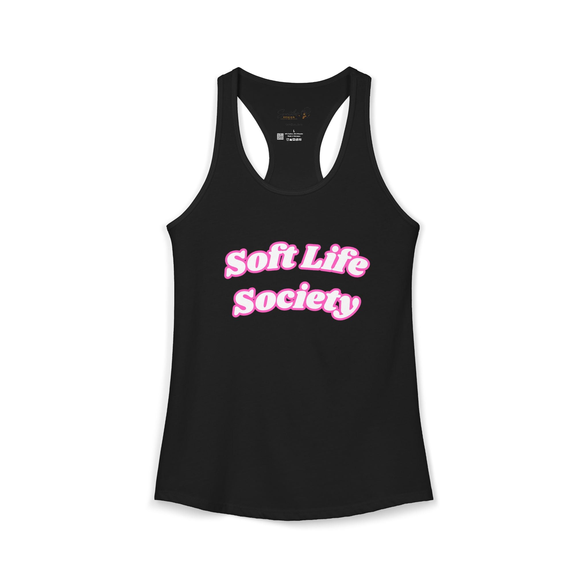 "Soft Life Society" Women's Ideal Racerback Tank