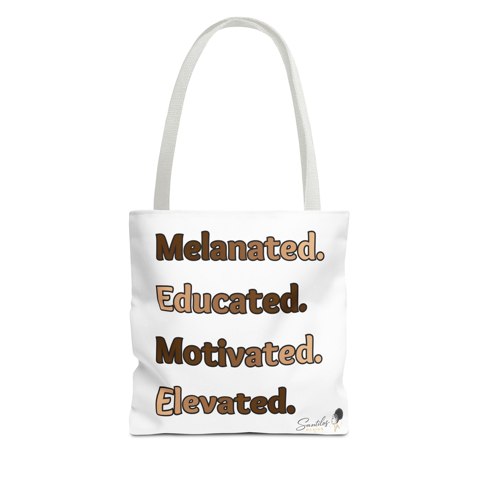 Melanated. Educated. Motivated. Elevated. — Inspirational Statement Tote Bag
