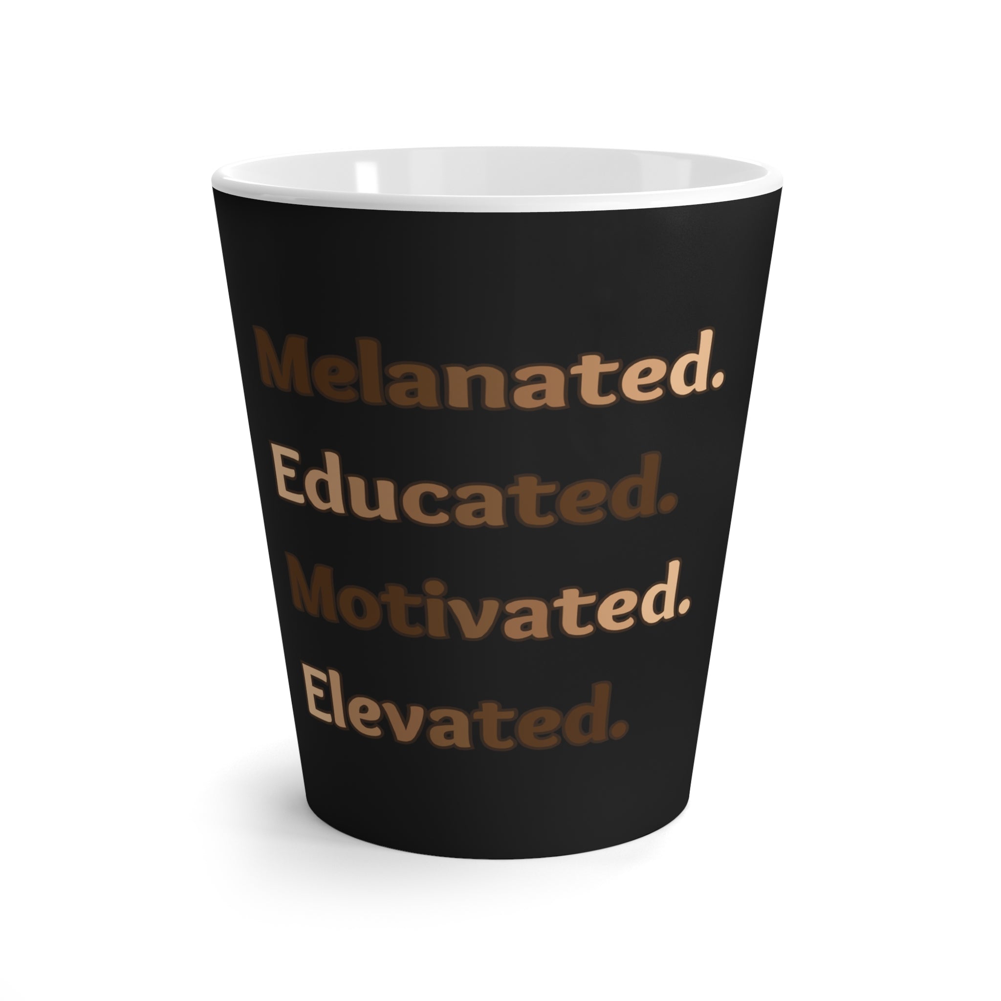 Melanated. Educated. Motivated. Elevated. Latte Mug