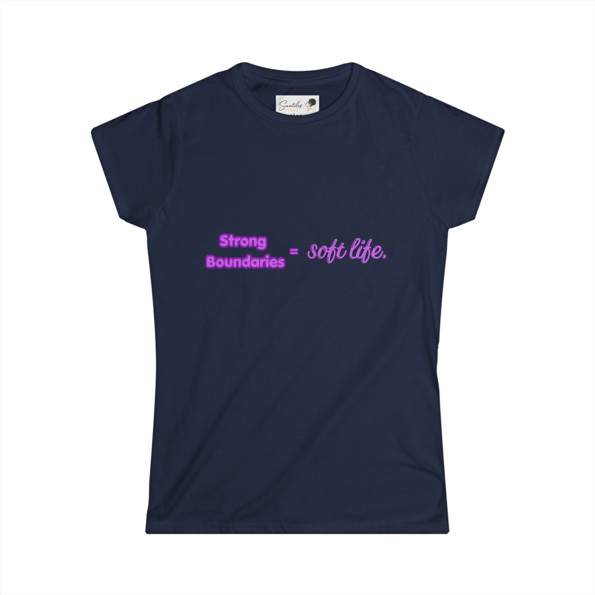 Women's Tee — "Strong Boundaries = Soft Life" Pastel Empowerment Shirt