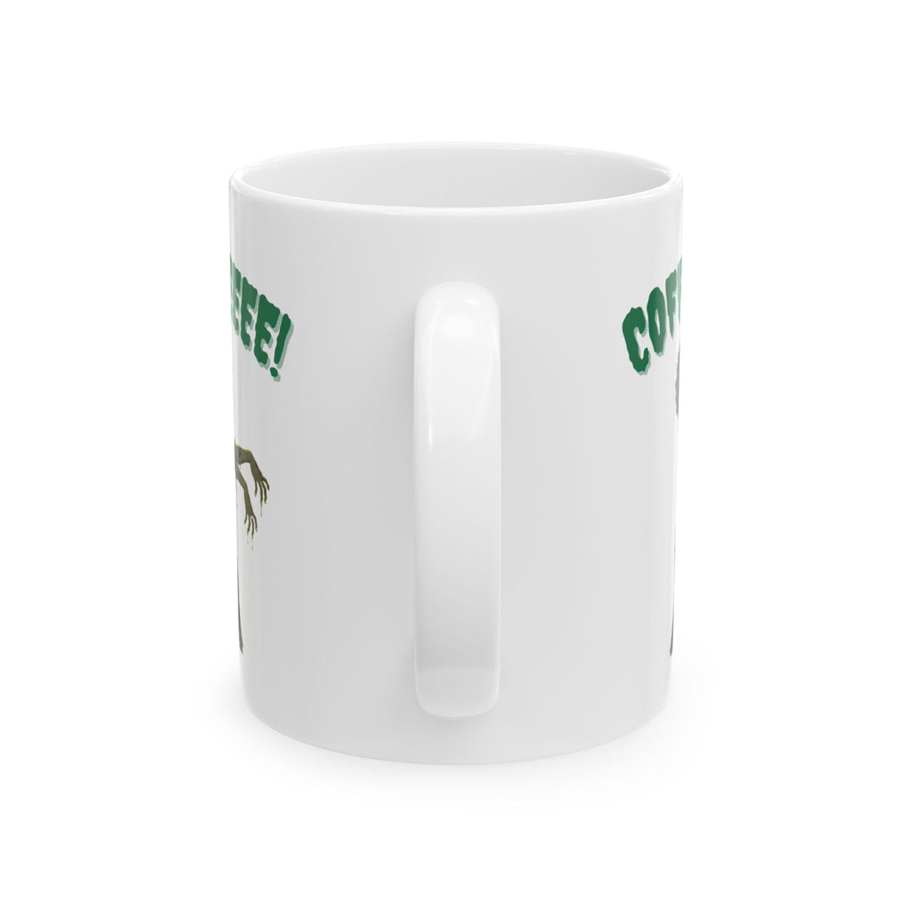 Coffeeee! Zombie Hands Ceramic Mug — Funny Coffee Cup (11oz)