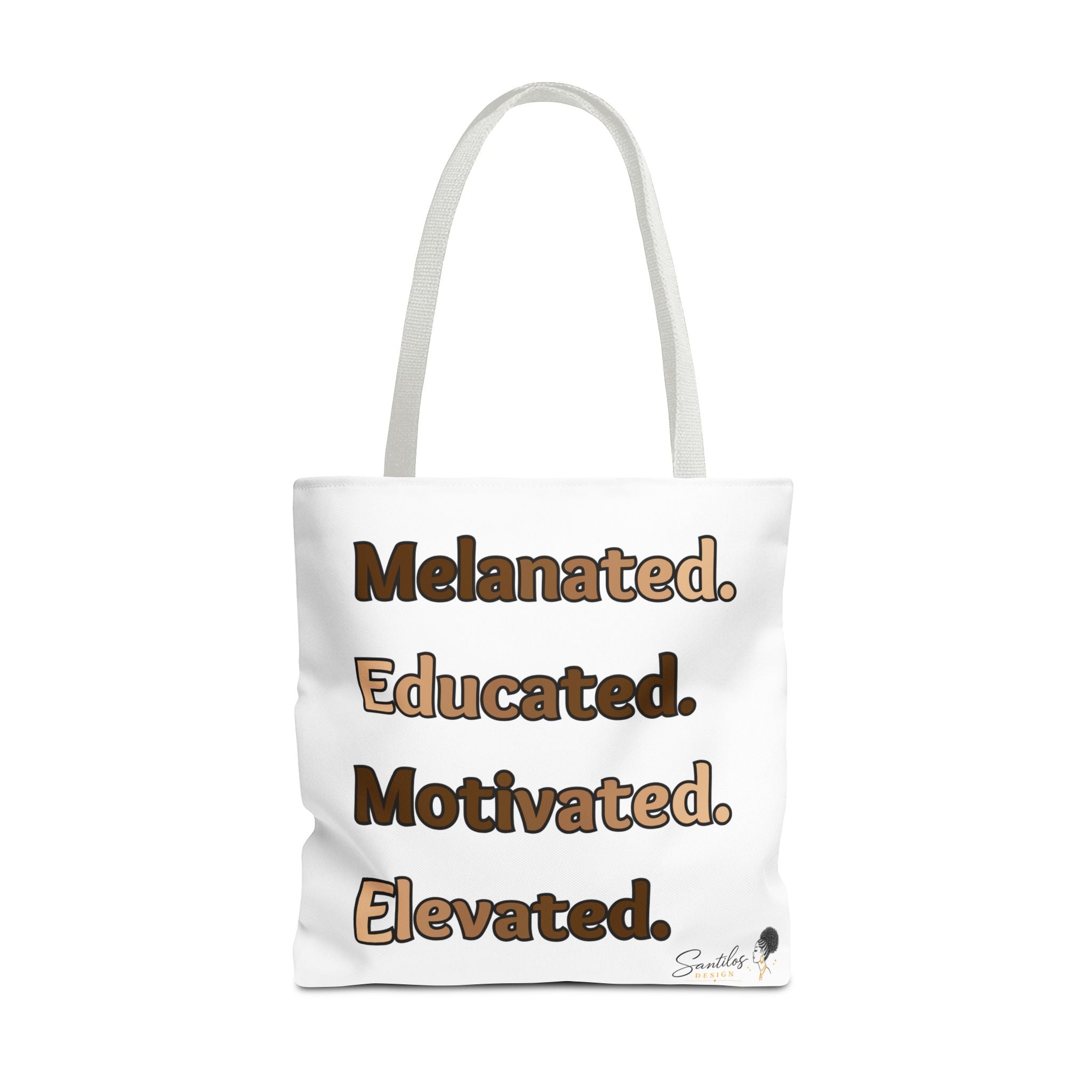 Melanated. Educated. Motivated. Elevated. — Inspirational Statement Tote Bag