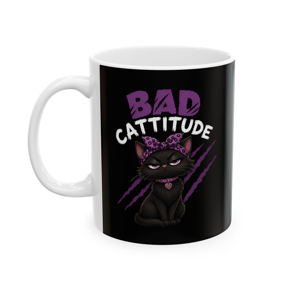 Bad Cattitude Ceramic Mug — Funny Coffee Mug (11oz)