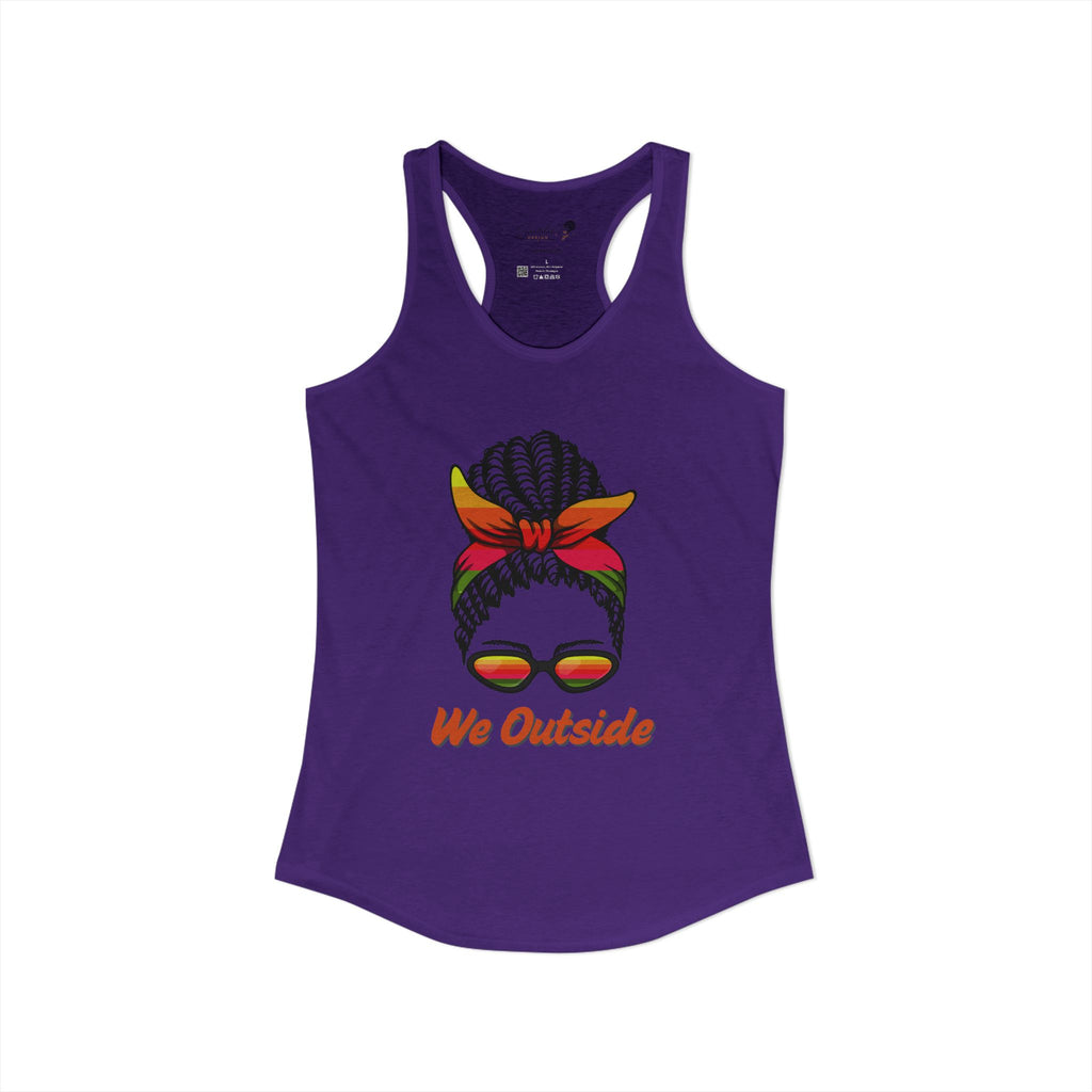 "We Outside" Women's Ideal Racerback Tank