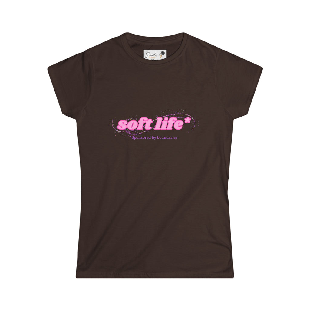 Soft Life Sponsored by Boundaries - Women's Round Neck Tee